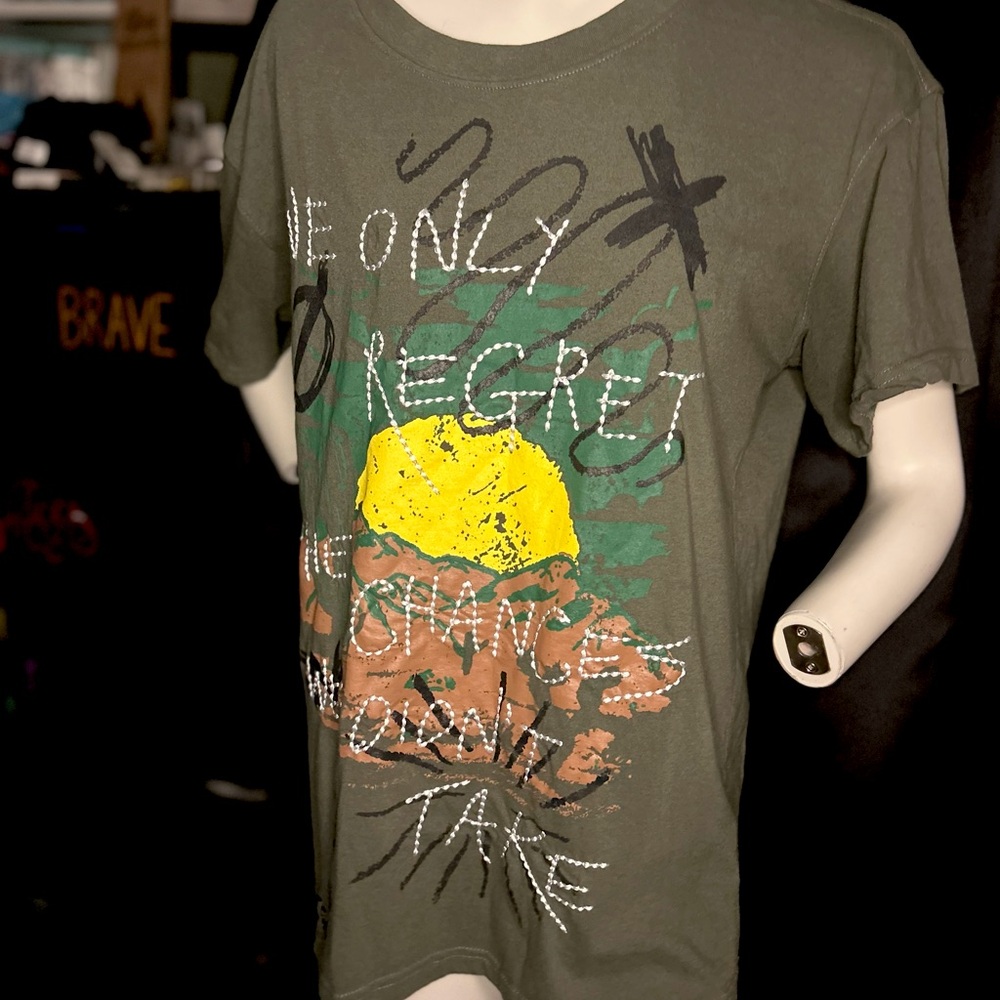 Reason “we only regret the chances we didn’t take” Olive Green T-Shirt